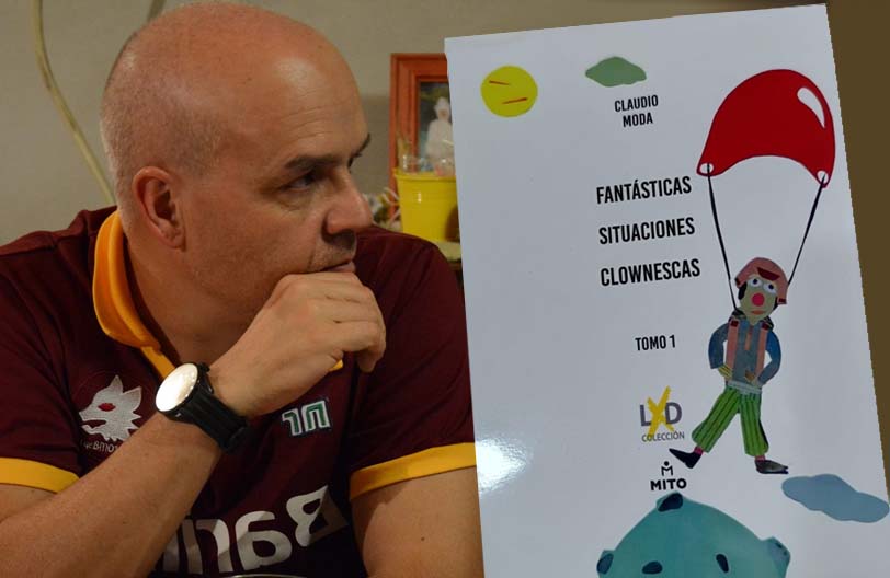 Claudio Moda presenta «Fantásticas situaciones clownescas» en la Sala Puertas Blancas