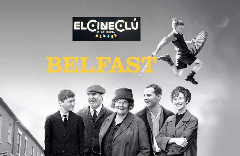 El CineClú de Baigorria proyecta «Belfast» el film escrito y dirigido por Kenneth Branagh